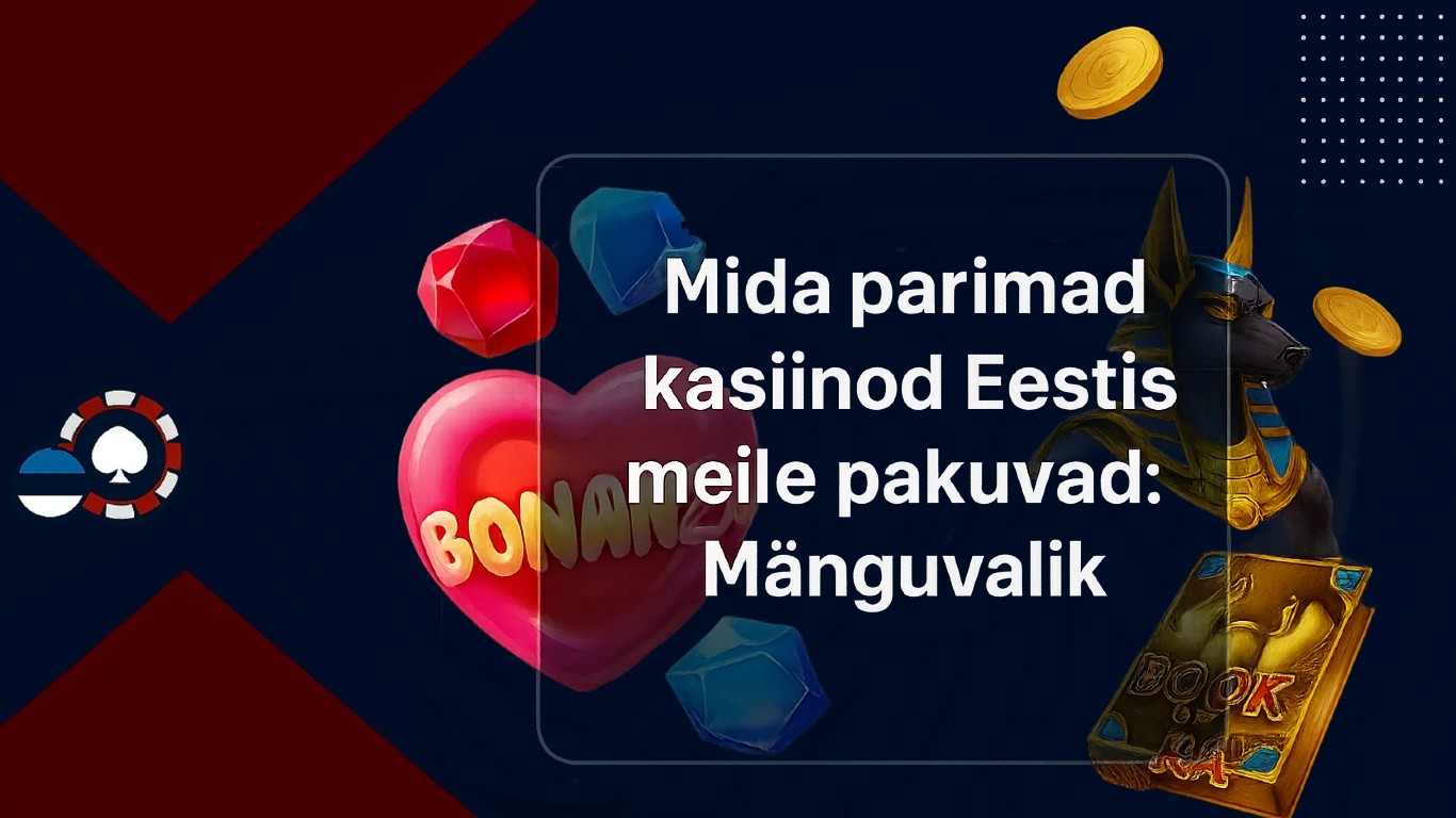 Eesti parimate online kasiinode mänguvalik – slotid, live-kasiino, rulett ja jackpot mängud